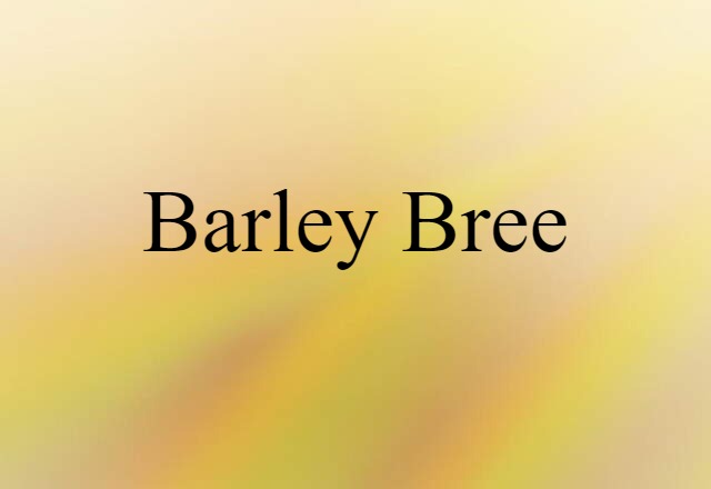 barley bree