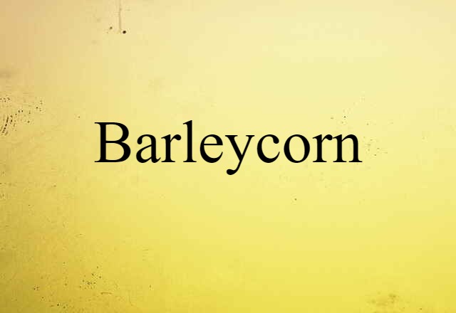 barleycorn