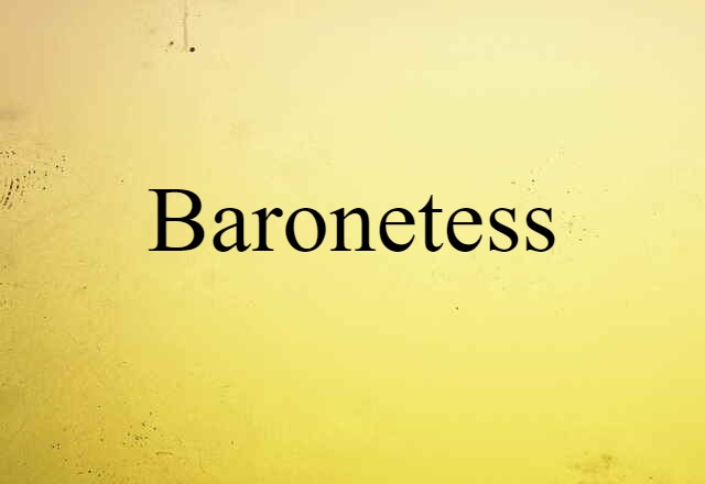 baronetess