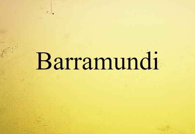 Barramundi (noun) Definition, Meaning & Examples