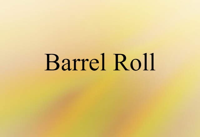 barrel roll