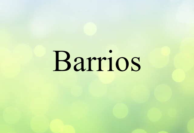 Barrios