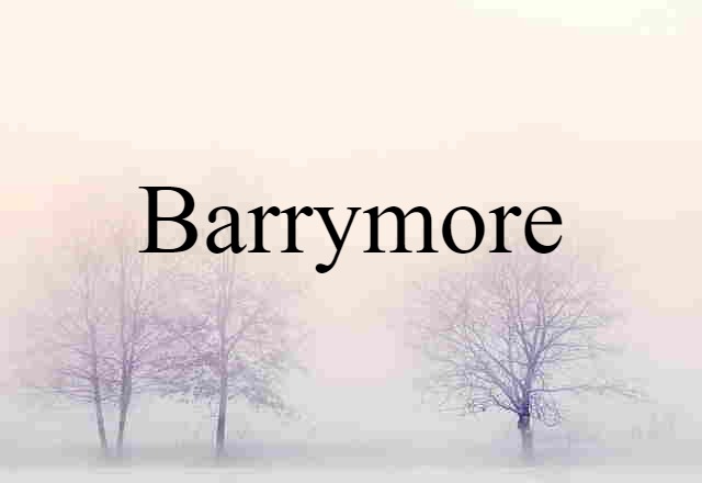 Barrymore