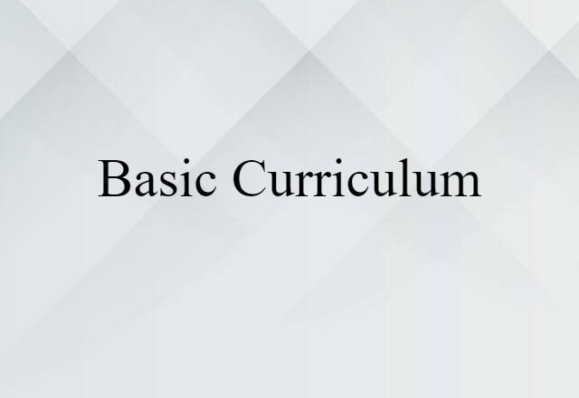 Basic Curriculum