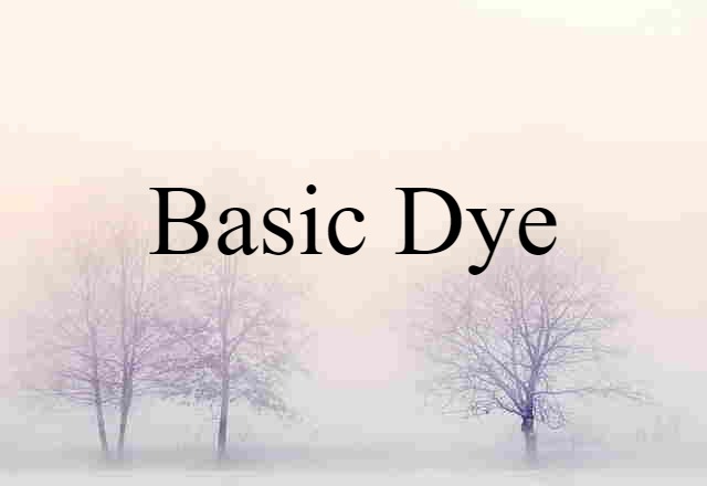 basic dye