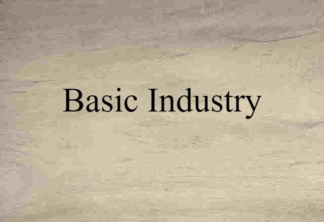 basic industry