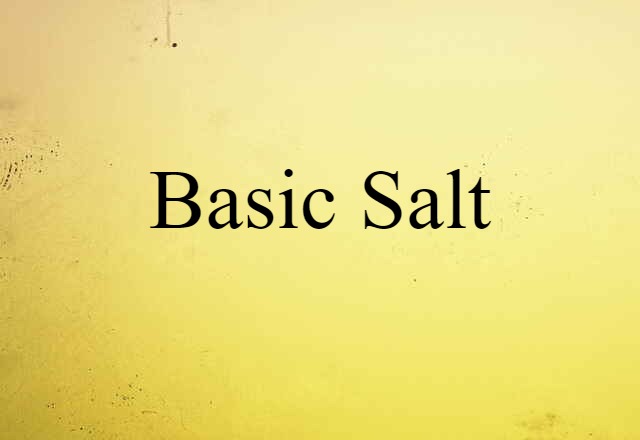 basic salt