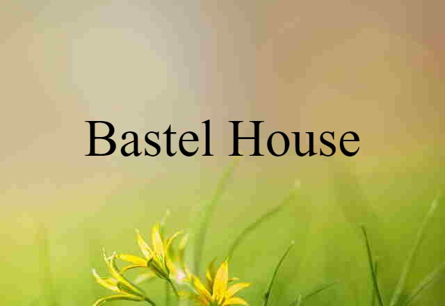 bastel house