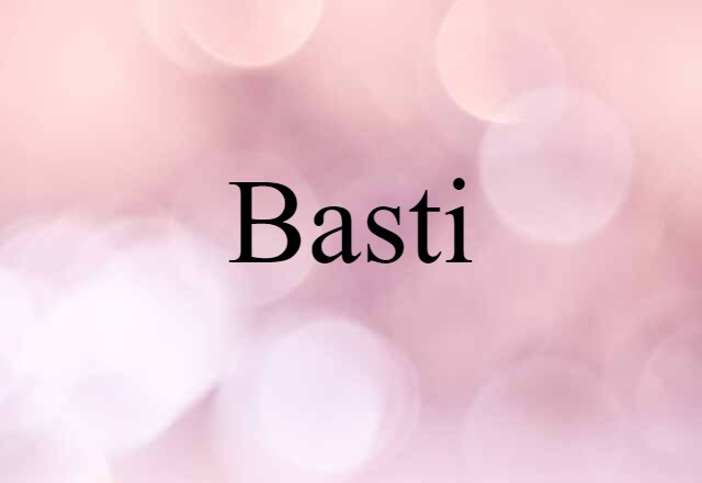 basti