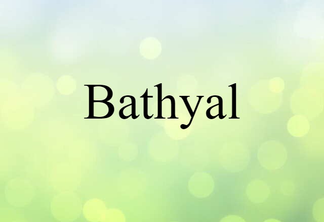 bathyal