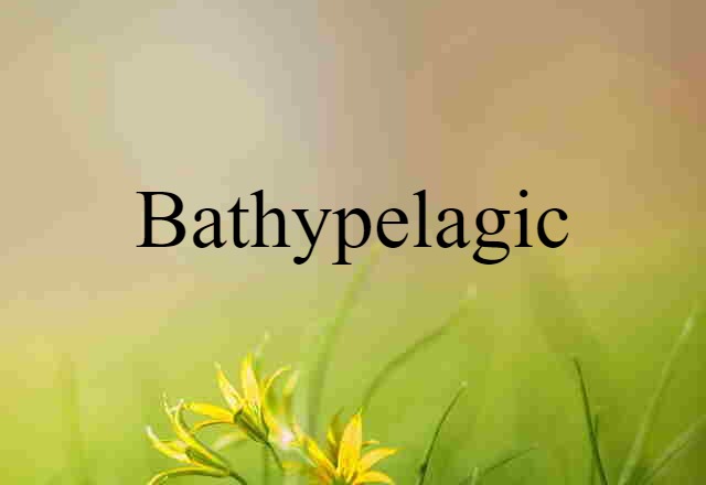 bathypelagic