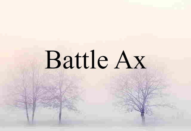 battle-ax