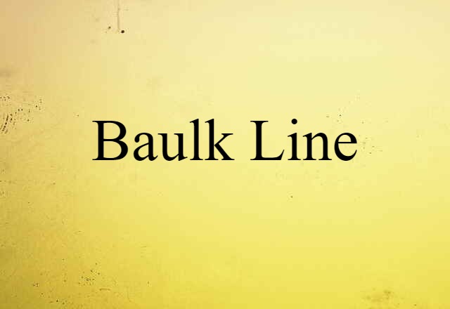 baulk line