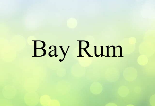 bay rum