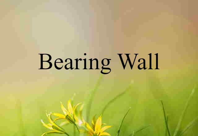 bearing wall