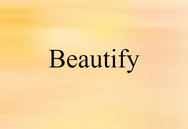 beautify