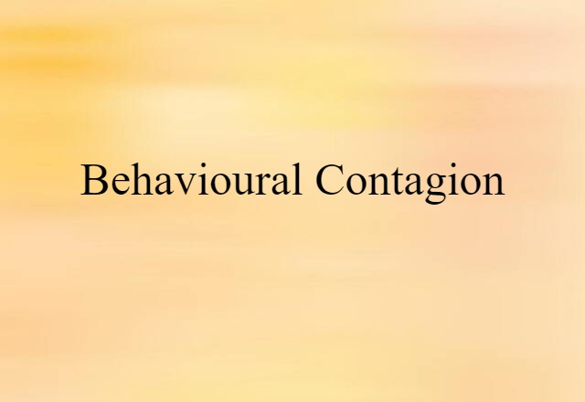 behavioural contagion