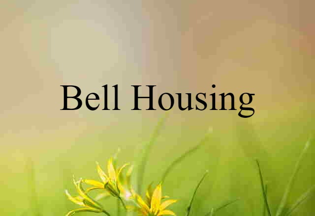 bell housing