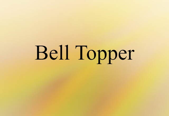 bell-topper