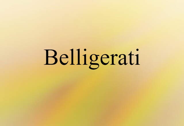 belligerati