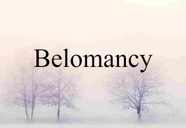 belomancy