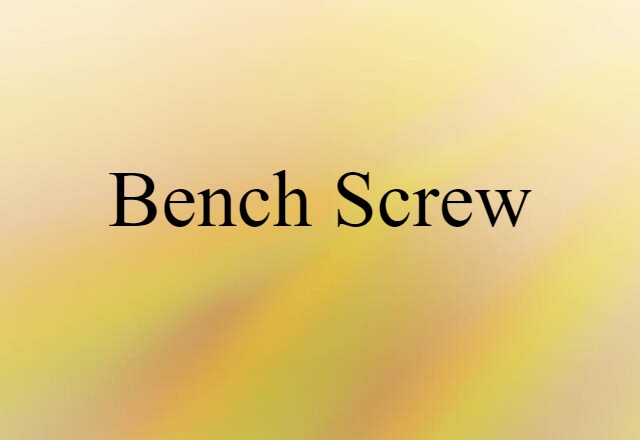 bench screw