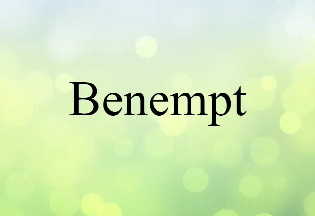 Benempt (noun) Definition, Meaning & Examples