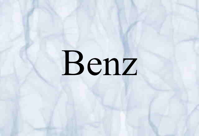 Benz (noun) Definition, Meaning & Examples