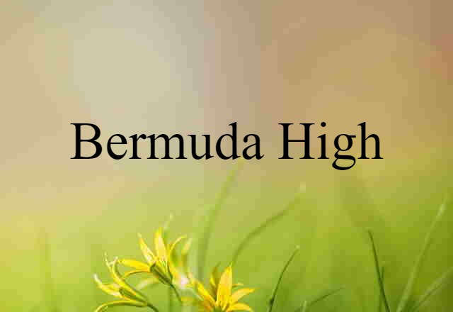 Bermuda high