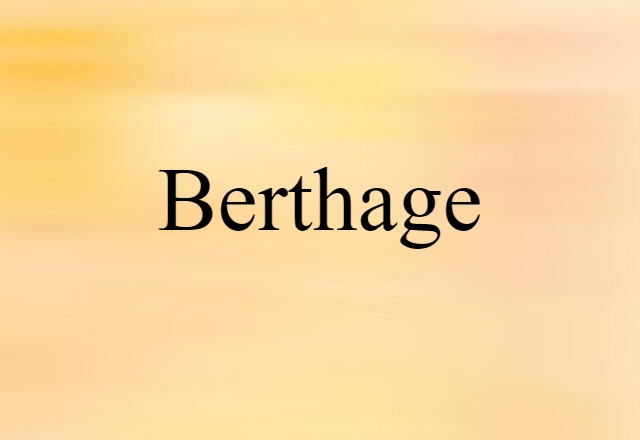 berthage