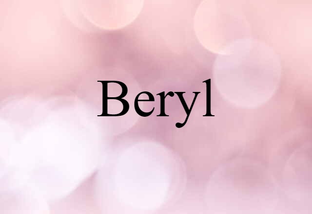 Beryl (noun) Definition, Meaning & Examples