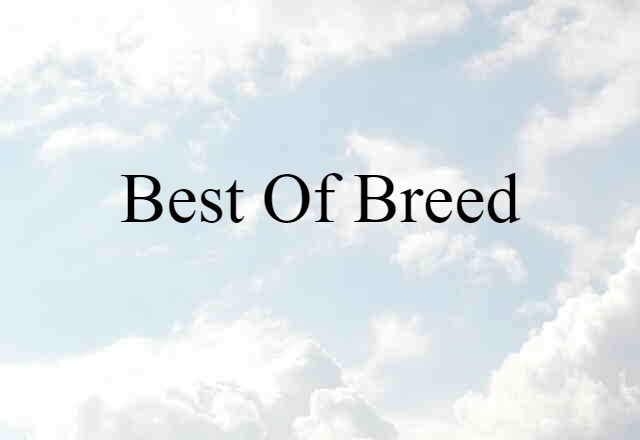 best of breed