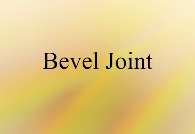 bevel joint