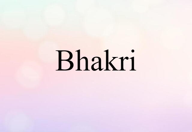 bhakri