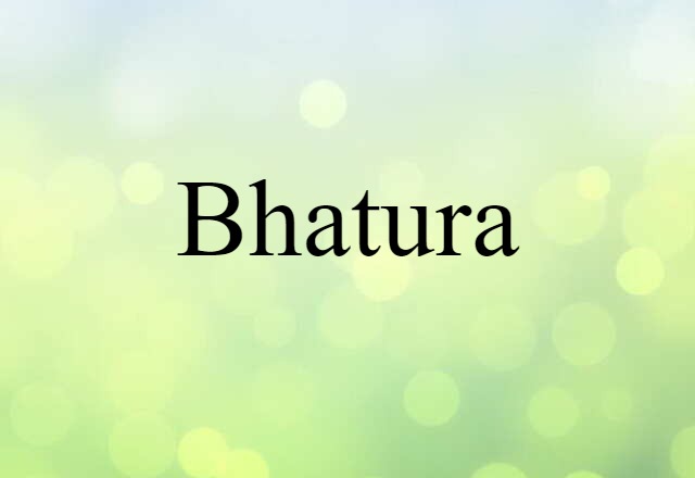 bhatura