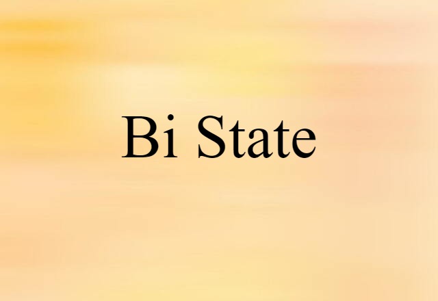 bi-state