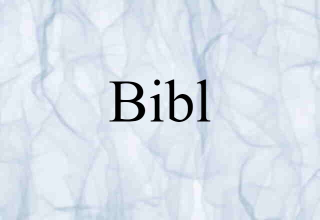 Bibl