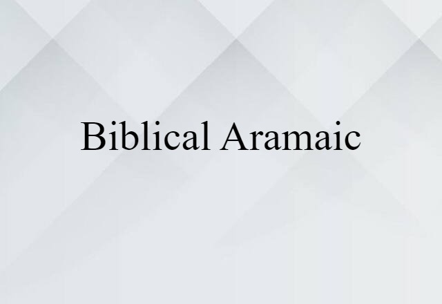 Biblical Aramaic