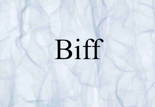 biff