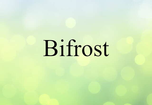 Bifrost