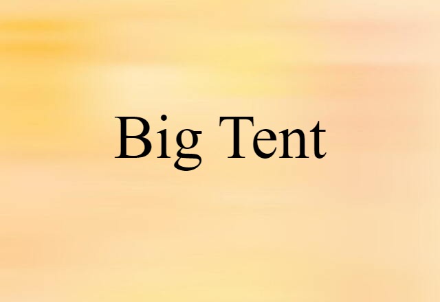 big tent