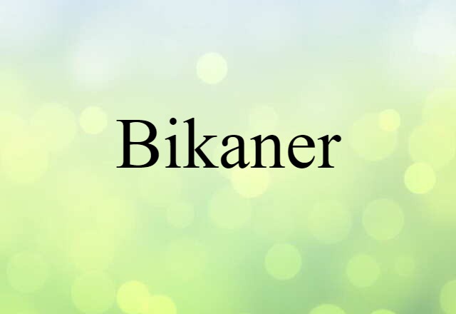 Bikaner