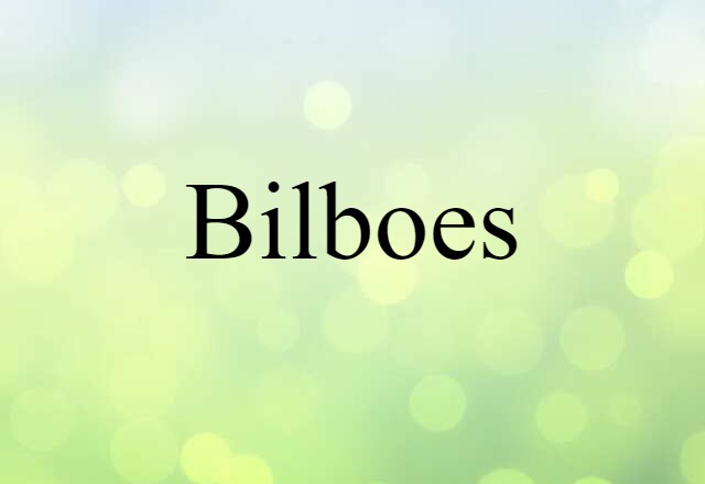 bilboes