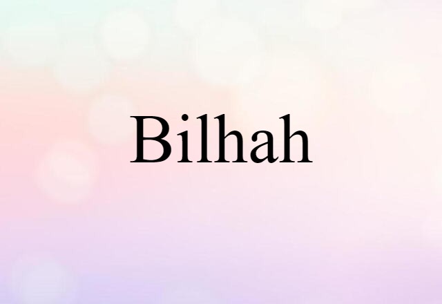 Bilhah