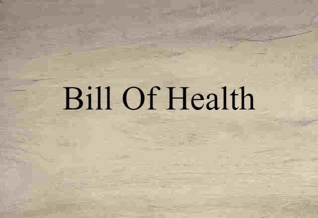 bill of health