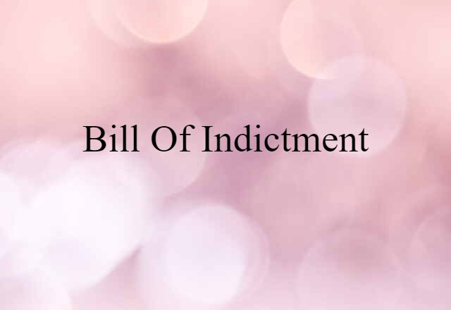 bill of indictment