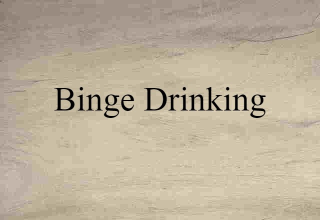 binge drinking