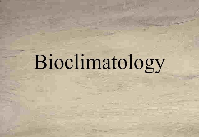 bioclimatology