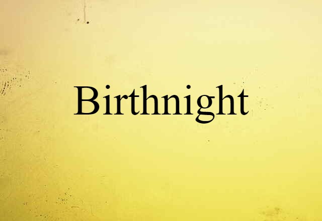 birthnight