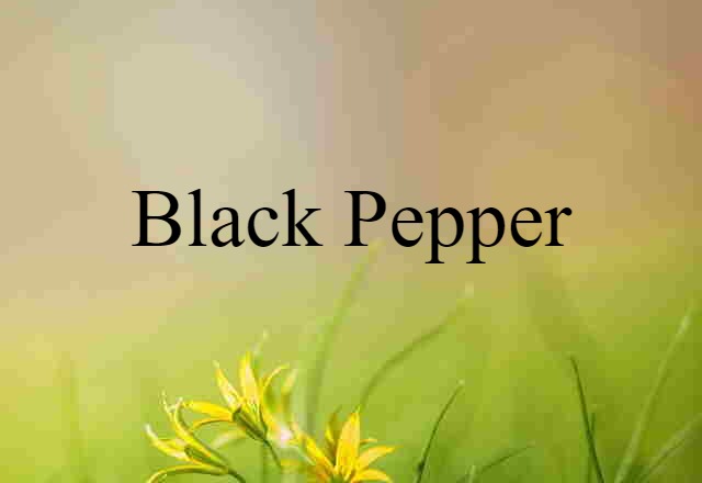 black pepper